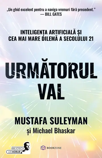Următorul val: Inteligența artificială și cea mai mare dilemă a secolului 21