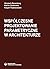 Współczesne projektowanie parametryczne w architekturze
