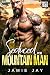 Seduced by the Mountain Man...