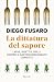 La dittatura del sapore: Larve, insetti e grili: contro il gastronomicamente corretto (Italian Edition)