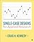 Single-Case Designs for Applied Research by Craig H. Kennedy