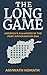 The Long Game: America's Al...