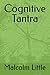 Cognitive Tantra