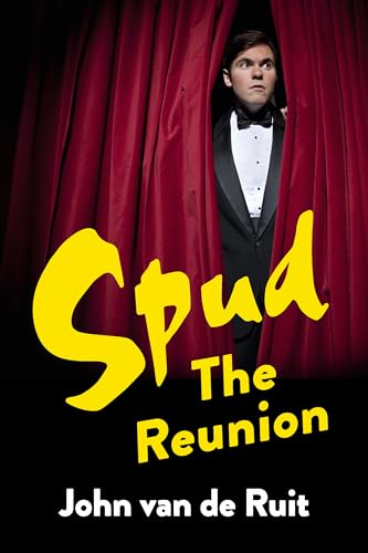 Spud: The Reunion (Kindle Edition)