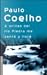 A orillas del río Piedra me senté y lloré by Paulo Coelho