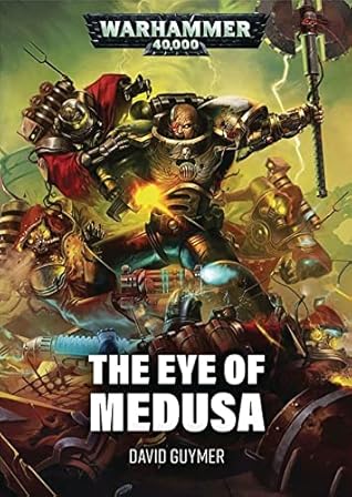 The Eye of Medusa (Iron Hands, #1)