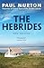 The Hebrides: From the pres...