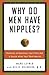 Why Do Men Have Nipples?