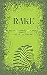 Rake: An erotic, paranormal gardening romance. (Kyleverse Book 1)