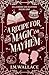 A Recipe for Magic and Mayhem by J.M.  Wallace