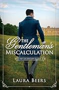 The Gentleman's Miscalculation (The Lockwood Family Book 3)