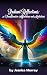 Radiant Reflections: 34 Tra...
