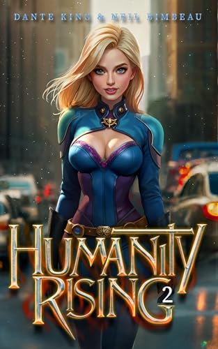 Humanity Rising 2 (Humanity Rising #2)