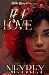 If I Love (The Love Trilogy Book 1)