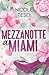 Mezzanotte a Miami (Italian Edition)