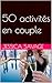 50 activités en couple