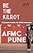 Be The Kilroy : Complete Guide For AFMC (BE THE KILROY : Complete Guide For AFMC Selection)