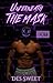 Underneath the Mask (Masked Men I Love #1)