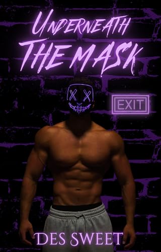 Underneath the Mask (Masked Men I Love #1)