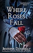 Where Roses Fall