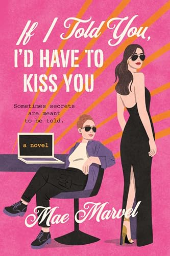 If I Told You, I'd Have to Kiss You (Paperback)