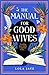 The Manual for Good Wives