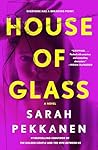 House of Glass: A...