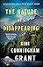 The Nature of Disappearing by Kimi Cunningham Grant