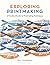 Exploring Printmaking: A Pr...