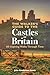 The Walker’s Guide to the Castles of Britain: 60 Inspiring Walks through Time