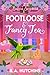 Footloose and Fancy Tea by R.A. Hutchins