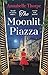 The Moonlit Piazza (Casa Ma...