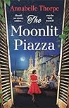 The Moonlit Piazza by Annabelle Thorpe