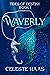 Waverly by Celeste  Haas