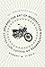 Zen and the Art of Motorcycle Maintenance: An Inquiry Into Values 50th Anniversary Edition