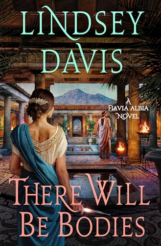 There Will Be Bodies (Flavia Albia, #13)