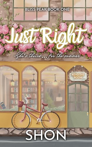 Just Right (Bliss Peak #1)