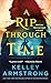 A Rip Through Time: A Novel...