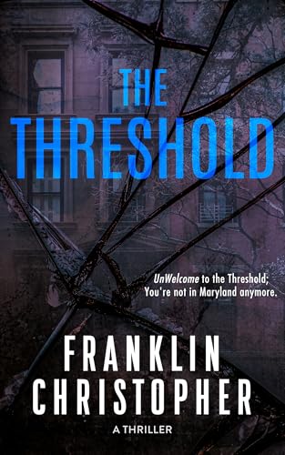 The Threshold: A Thriller (Kindle Edition)