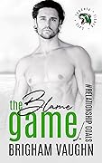 The Blame Game (Relationship Goals #5)