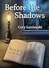 Before The Shadows