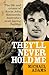 They'll Never Hold Me: The life and crimes of Kevin John Simmonds, Australia's most daring fugitive