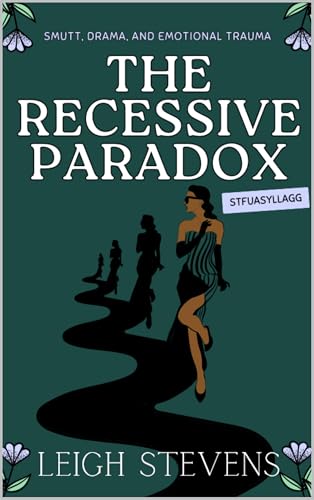 The Recessive Paradox (Who is The Baby Daddy? Book 1)