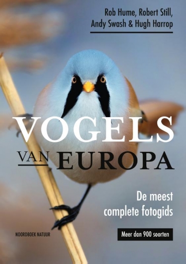 Vogels van Europa: De meest complete fotogids, meer dan 900 soorten (Hardcover)