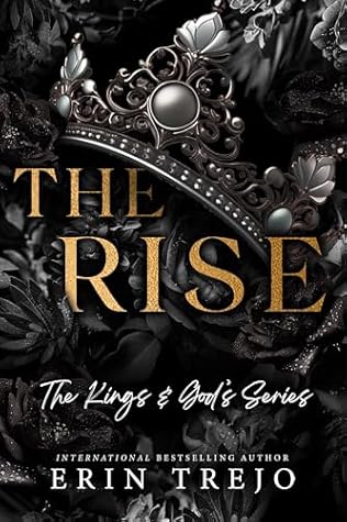 The Rise (Kings and Gods, #3)