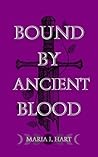 Bound by Ancient Blood (The Blood of Tenazeryth, #2) Bound by Ancient Blood (The Blood of Tenazeryth, #2)