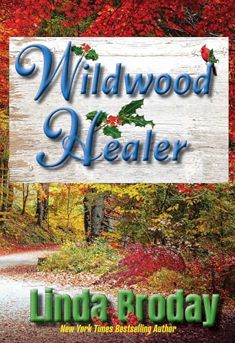 Wildwood Healer: A Novel (Kindle Edition)