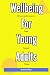 Wellbeing for Young Adults:...