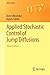 Applied Stochastic Control of Jump Diffusions (Universitext)