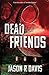 Dead Friends